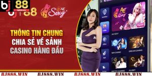 Trải Nghiệm Game AE Sexy Casino BJ88 Hấp Dẫn Đích Thực